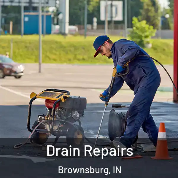  Drain Repairs Brownsburg, IN