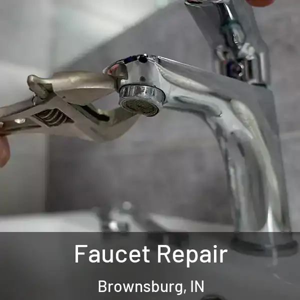  Faucet Repair Brownsburg, IN