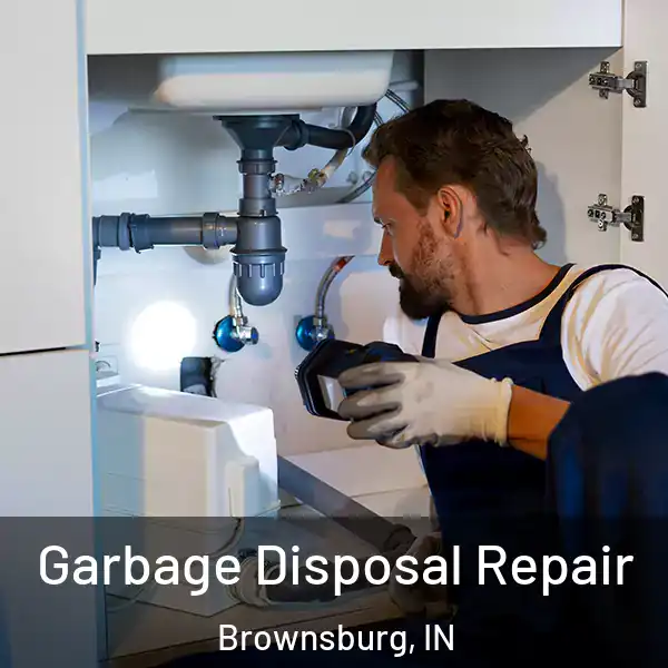  Garbage Disposal Repair Brownsburg, IN