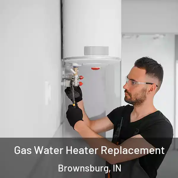  Gas Water Heater Replacement Brownsburg, IN