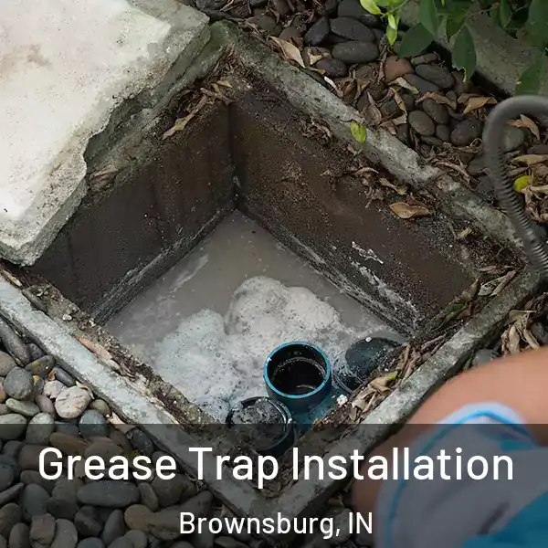  Grease Trap Installation Brownsburg, IN