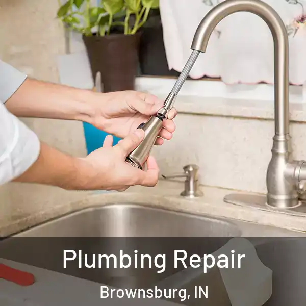  Plumbing Repair Brownsburg, IN