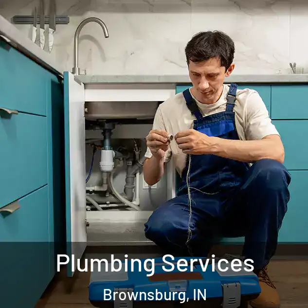  Plumbing Services Brownsburg, IN