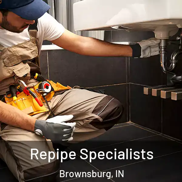  Repipe Specialists Brownsburg, IN