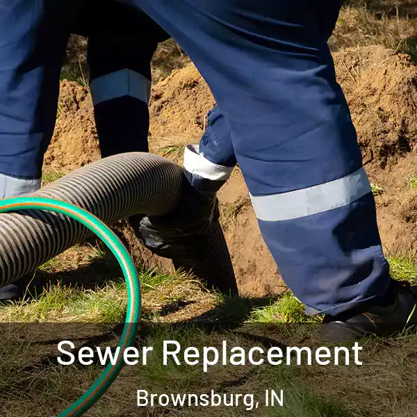  Sewer Replacement Brownsburg, IN