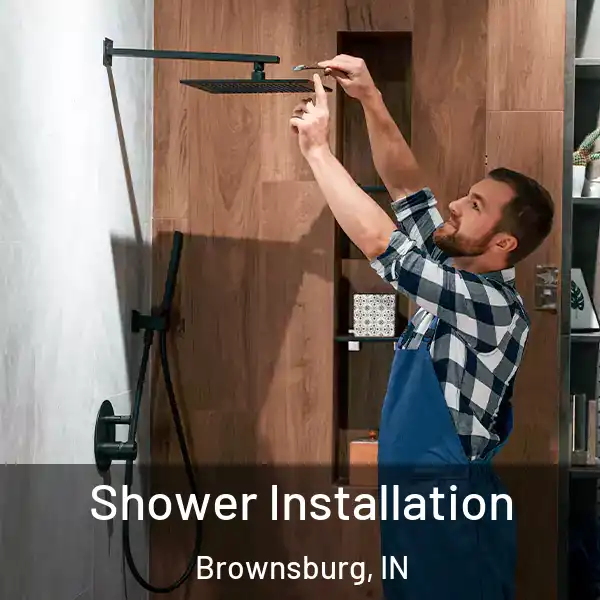  Shower Installation Brownsburg, IN