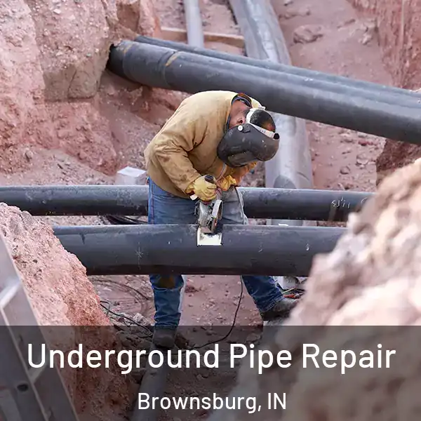  Underground Pipe Repair Brownsburg, IN