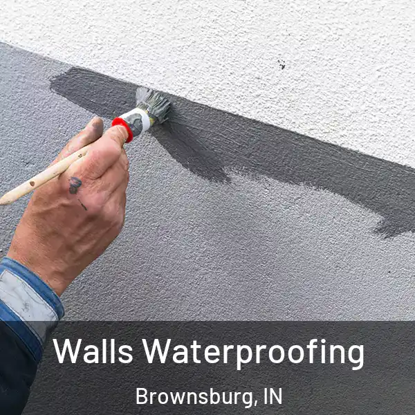  Walls Waterproofing Brownsburg, IN