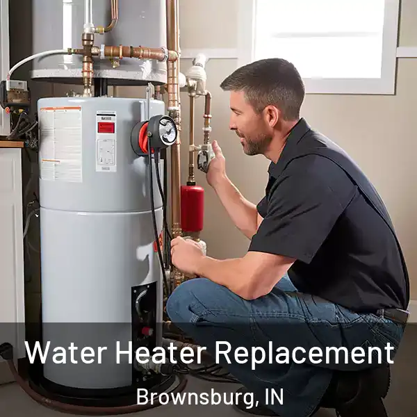  Water Heater Replacement Brownsburg, IN